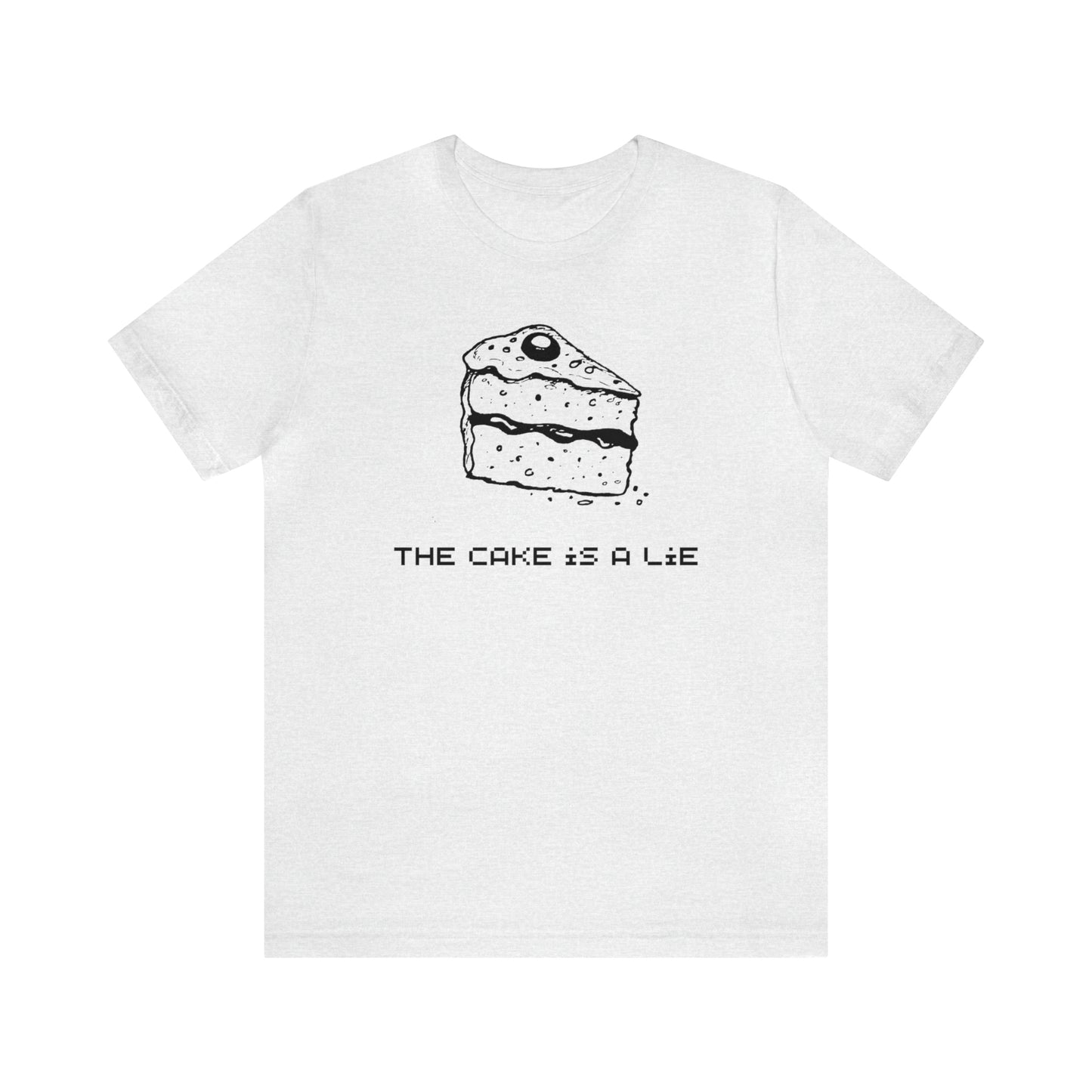 The Cake is a Lie Short Sleeve Tee