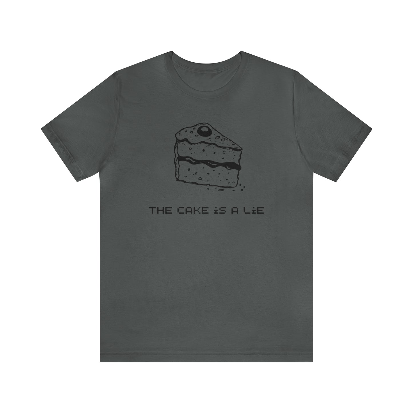 The Cake is a Lie Short Sleeve Tee