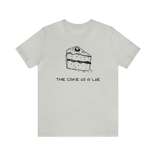 The Cake is a Lie Short Sleeve Tee