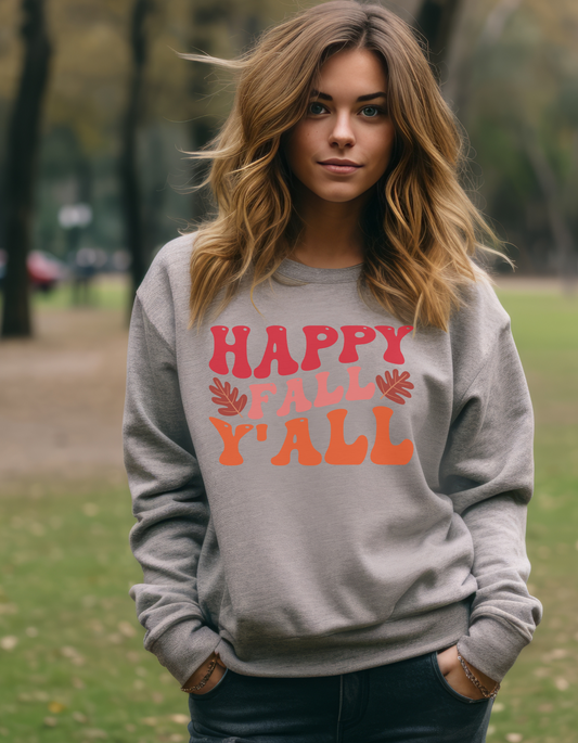 Happy Fall Y'all Sweatshirt