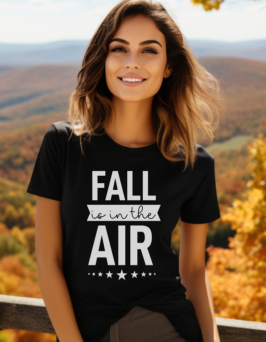 Fall is in The Air T-Shirt