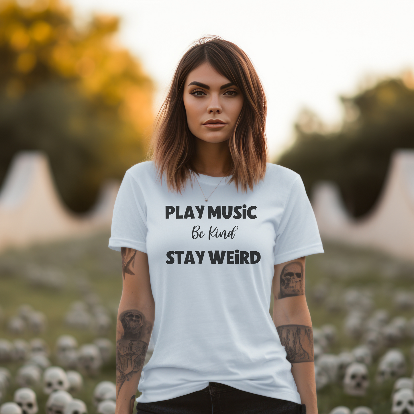 Play Music Be Kind Stay Weird